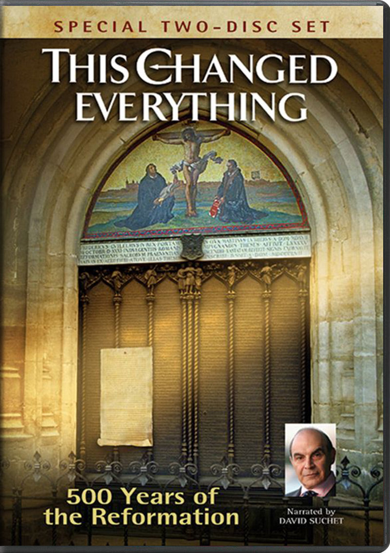 This Changed Everything - 500 Years of the Reformation - DVD